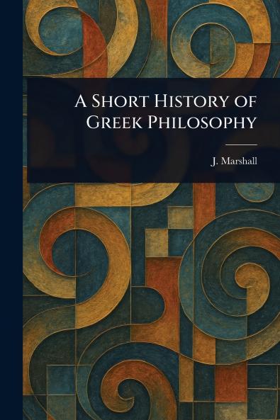 Short History of Greek Philosophy