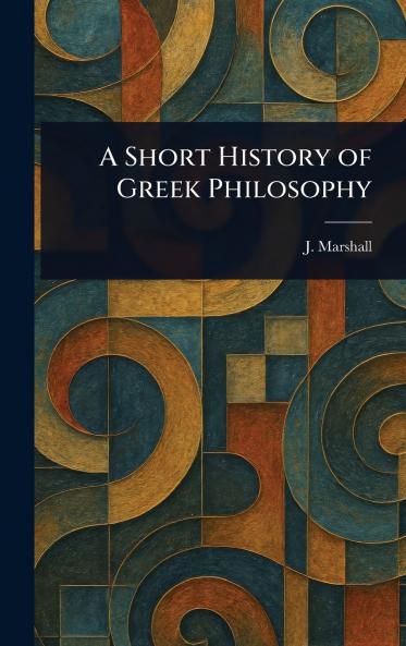 Short History of Greek Philosophy