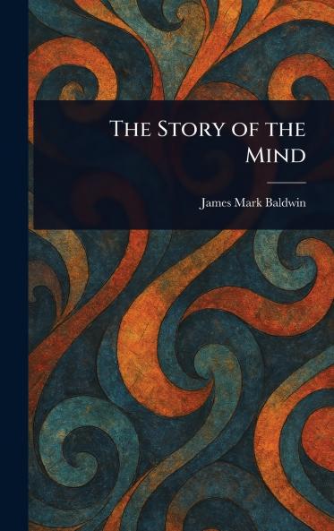 Story of the Mind