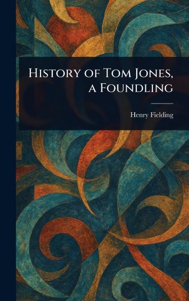 History of Tom Jones a Foundling