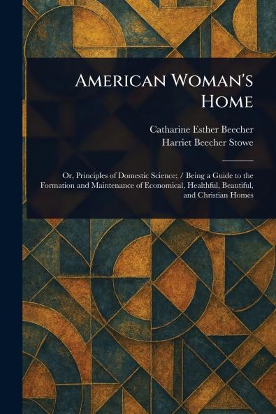 American Woman's Home
