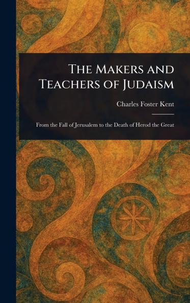 Makers and Teachers of Judaism