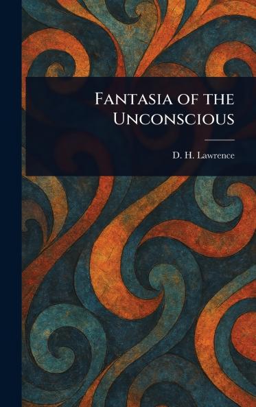 Fantasia of the Unconscious