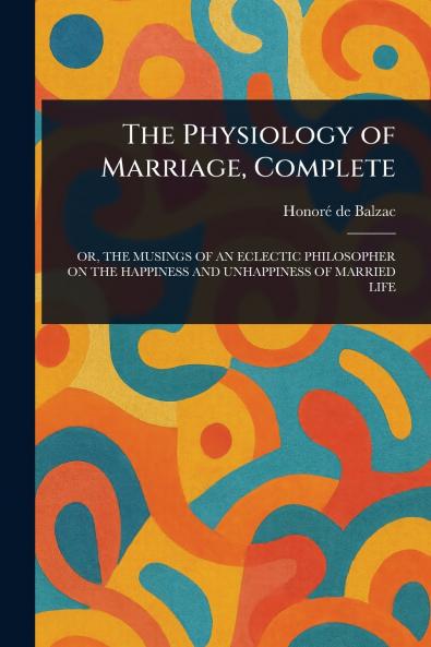 Physiology of Marriage Complete