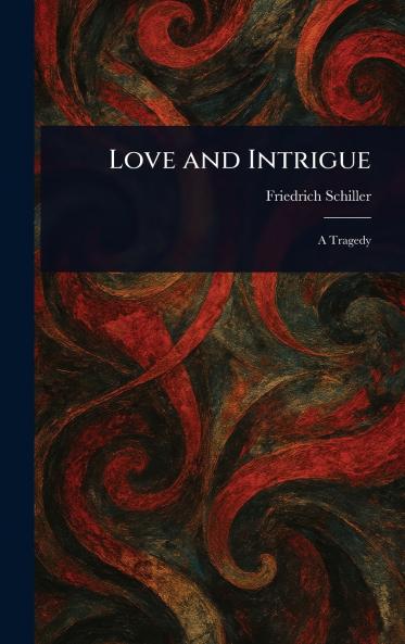Love and Intrigue
