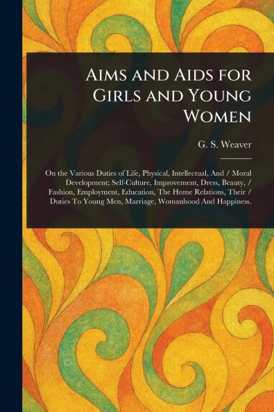 Aims and Aids for Girls and Young Women
