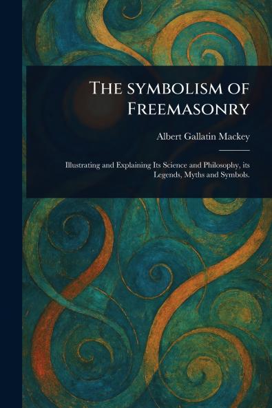 Symbolism of Freemasonry