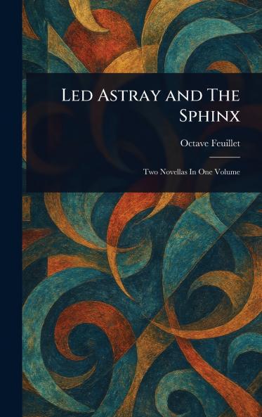 Led Astray and The Sphinx