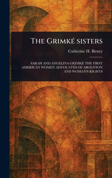 Grimké Sisters