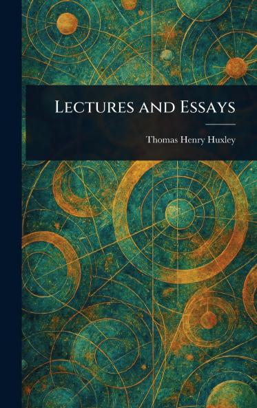 Lectures and Essays