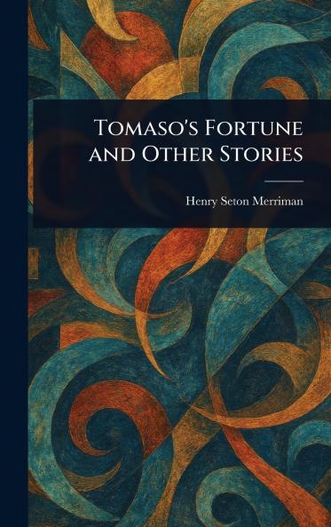 Tomaso's Fortune and Other Stories