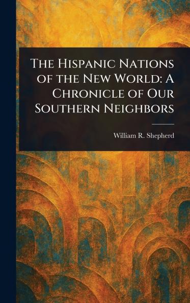 Hispanic Nations of the New World