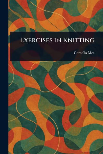 Exercises in Knitting