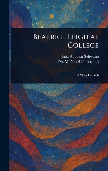 Beatrice Leigh at College