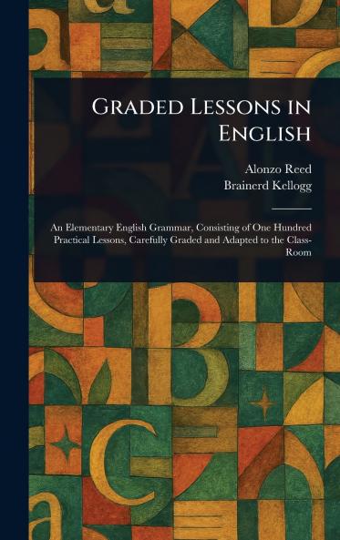 Graded Lessons in English