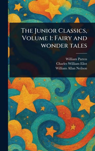 Junior Classics Volume 1