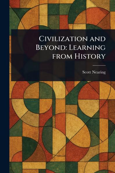 Civilization and Beyond