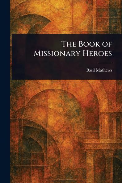 Book of Missionary Heroes