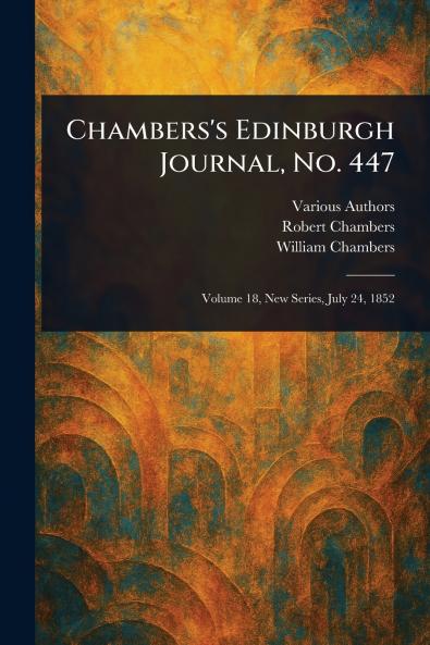 Chambers's Edinburgh Journal No. 447