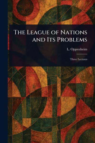 League of Nations and Its Problems