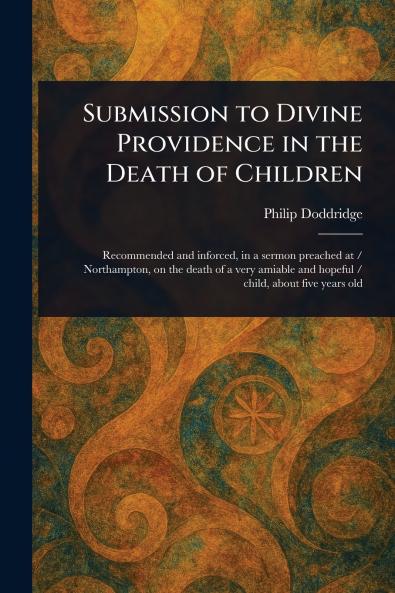 Submission to Divine Providence in the Death of Children