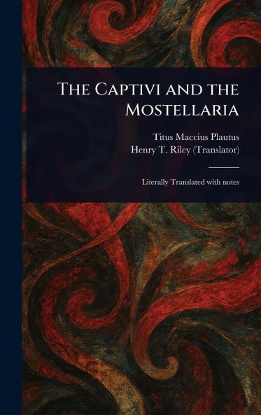 Captivi and the Mostellaria