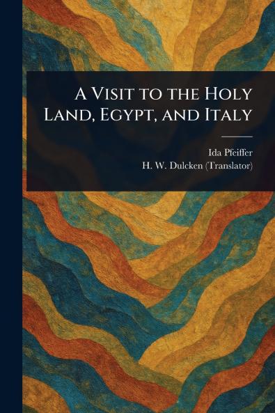 Visit to the Holy Land Egypt and Italy