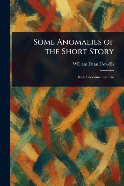 Some Anomalies of the Short Story