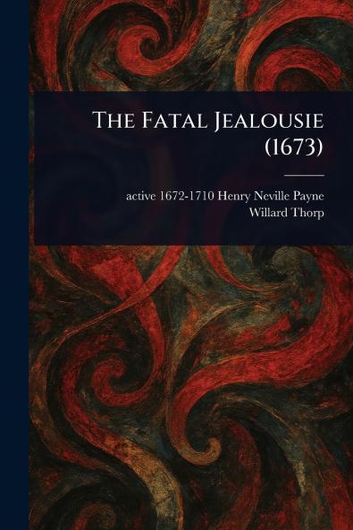 Fatal Jealousie (1673)
