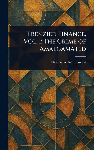 Frenzied Finance Vol. 1