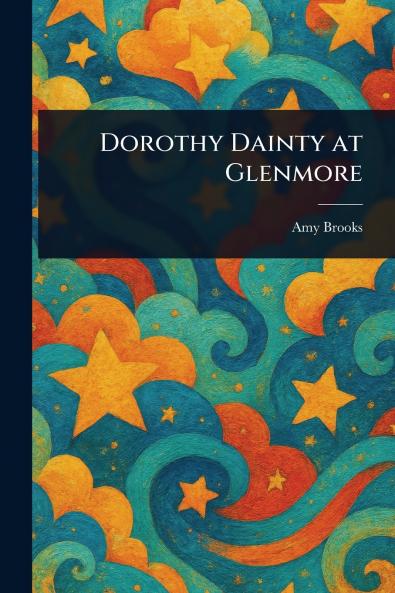Dorothy Dainty at Glenmore