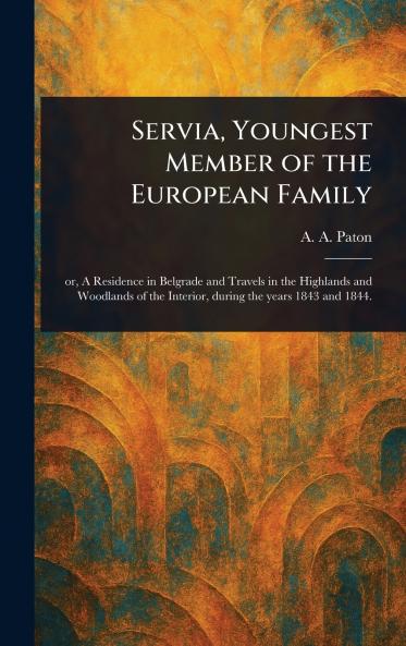 Servia Youngest Member of the European Family