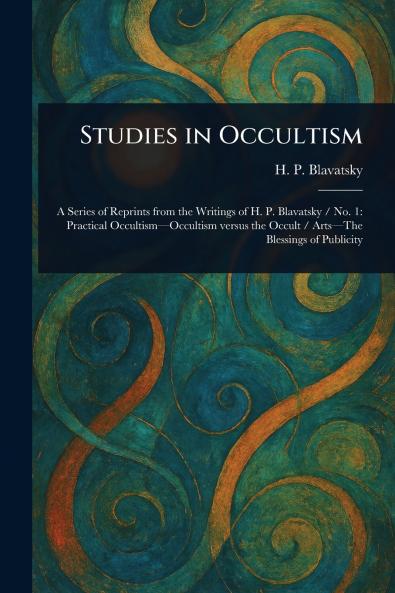 Studies in Occultism