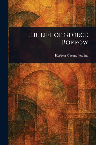Life of George Borrow