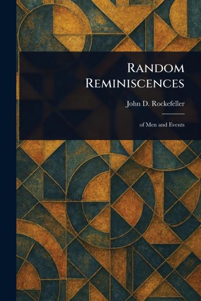 Random Reminiscences