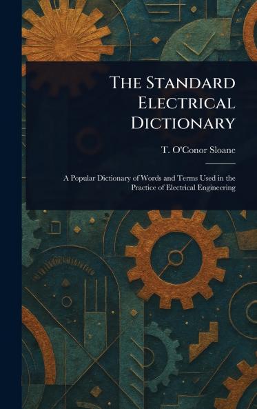 Standard Electrical Dictionary