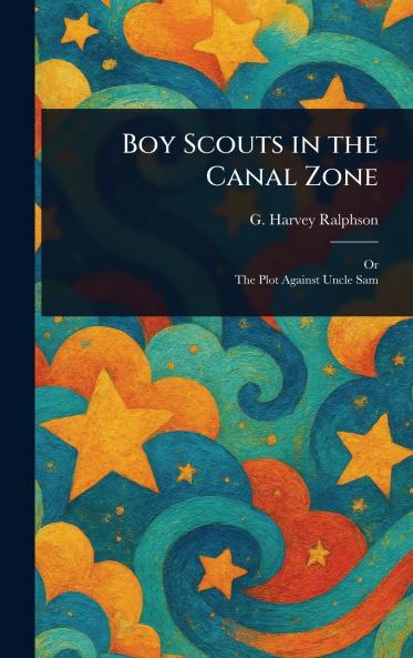 Boy Scouts in the Canal Zone