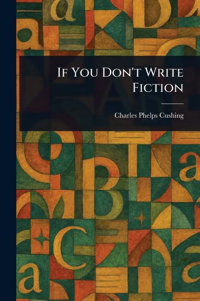 If You Don't Write Fiction