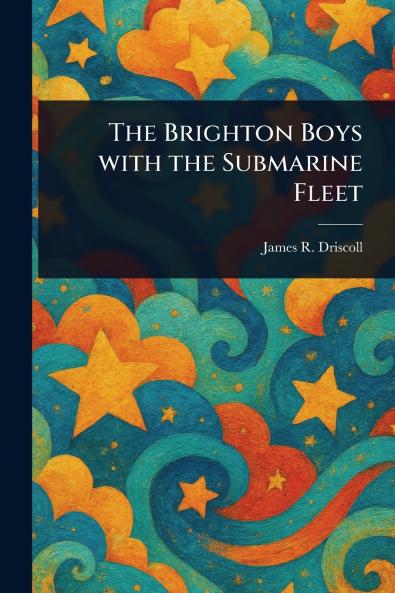 Brighton Boys With the Submarine Fleet