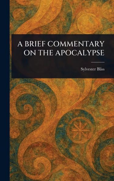 Brief Commentary on the Apocalypse