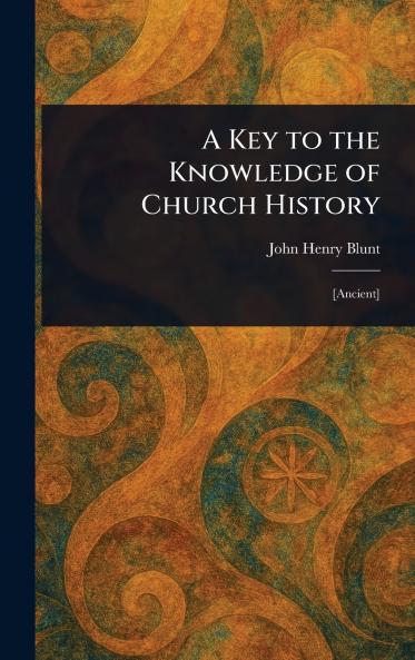 Key to the Knowledge of Church History