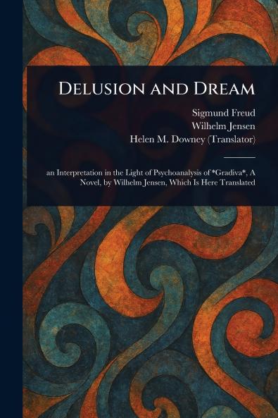 Delusion and Dream