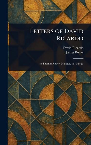 Letters of David Ricardo