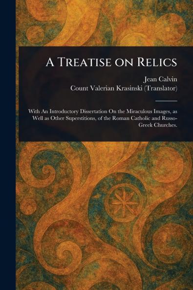Treatise on Relics
