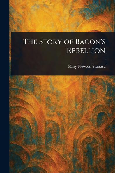 Story of Bacon's Rebellion