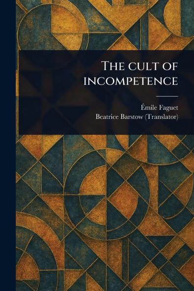 Cult of Incompetence