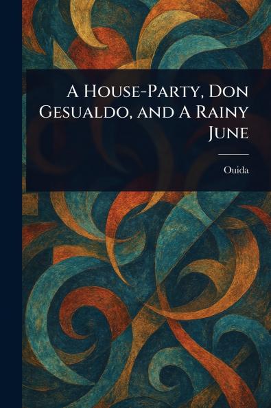 House-Party Don Gesualdo and A Rainy June