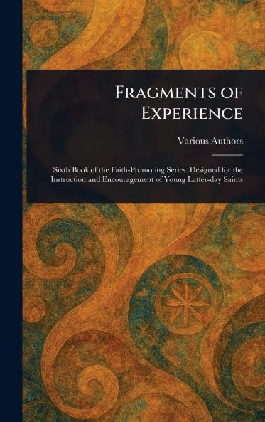 Fragments of Experience