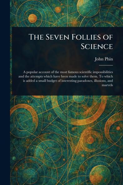 Seven Follies of Science