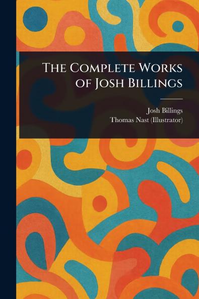 Complete Works of Josh Billings